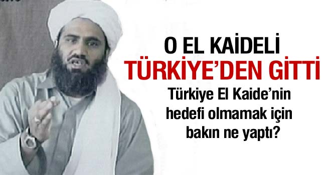 O El Kaideli Türkiye'den gönderildi