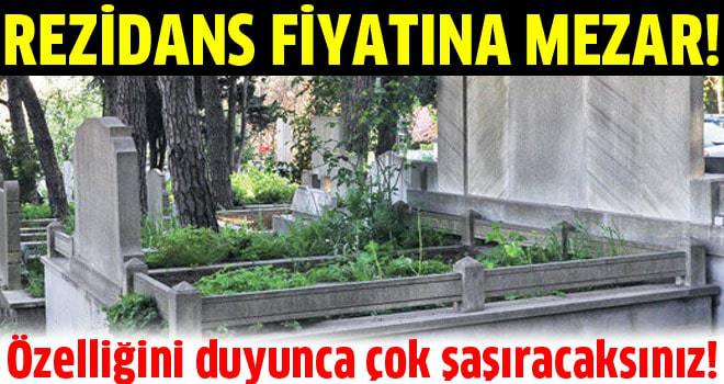İstanbul'da rezidans fiyatına mezarlık!