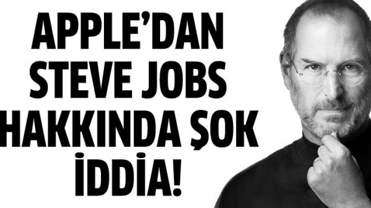 Apple Steve Jobs’u suçlu olarak ilan etti