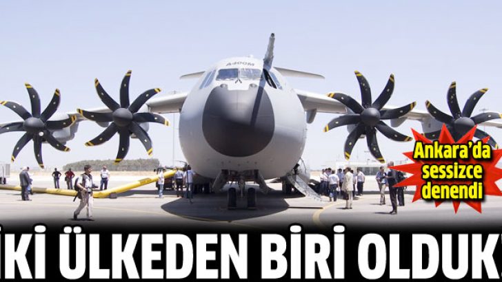 Elektronik gözetleme uçağı A400M Ankara’ya indi