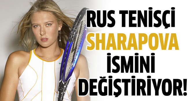 Maria Sharapova yeni ismini açıkladı