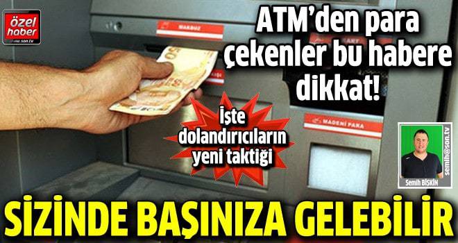 ATM'den para çekenler dikkat