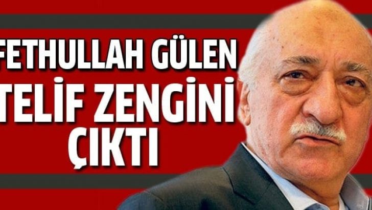 Fethullah Gülen telif zengini çıktı!
