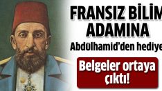 Abdülhamid’den Pasteur’a neler gönderdi?