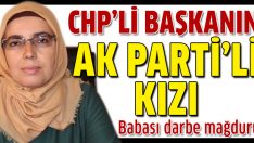 CHP’li başkanın AK Partili kızı