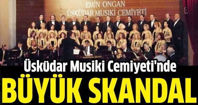 Üsküdar Musiki Cemiyeti'nde başörtü skandalı!