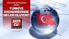 Yeni Ekonomi Programı nedir? Türkiye ekonomisinde neler oluyor?