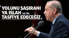 Erdoğan’dan Ak Parti teşkilatına uyarı üstüne uyarı