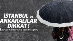 Meteoroloji’den İstanbul için sağanak yağış uyarısı! İstanbul, Ankara ve il il hava durumu