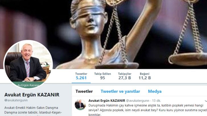 Avukat Ergün Kazanır’ın tweetleri olay oldu! Kim bu Ergün Kazanır?