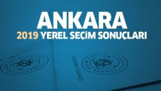 Seçim sonuçları Ankara! İşte Ankara oy oranları ve Ankara 2019 yerel seçim sonuçları