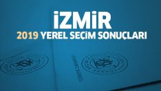 Seçim sonuçları İzmir! İşte oy oranları ve İzmir 2019 yerel seçim sonuçları