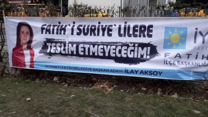 İYİ Parti’nin Fatih adayı İlay Aksoy’un olay pankartı!