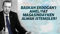 MİT’e kumpas davasında flaş ifadeler! Cumhurbaşkanı Erdoğan’ı ameliyat masasındayken…