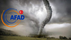 AFAD’dan hortum, dolu ve fırtına uyarısı