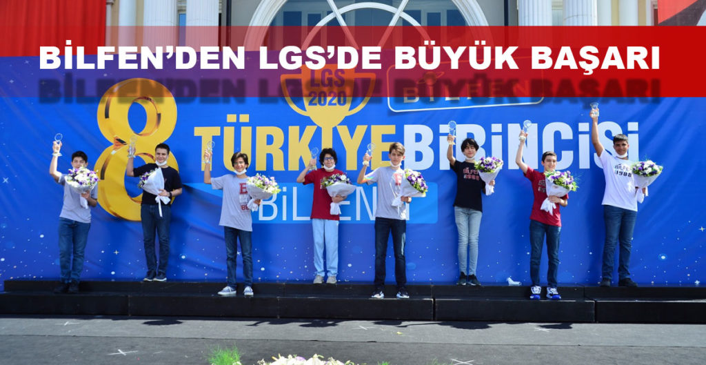 Bilfen Okulları'ndan LGS 2020'de 8 Türkiye Birincisi!
