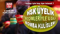 HSK seçimlerinde siyasi uzlaşma masada! Son TV açıklıyor